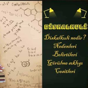 Derin Çocuk Okul Öncesi Otizm Disleksi DEHB Hiperaktivite Dil Konuşma Ergoterapi Hidroterapi Merkezi 24 Diskalkuli nedir, Diskalkuli belirtileri, Matematik öğrenme güçlüğünün öğrenme süreçlerine etkisi